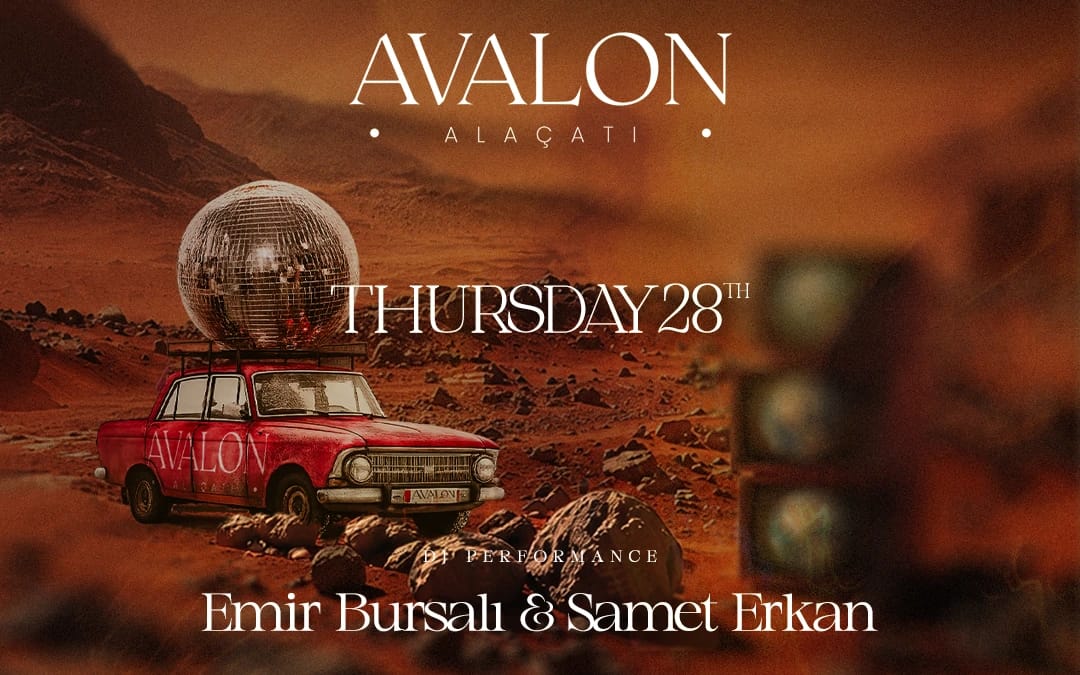 Emir Bursalı & Samet Erhan @AvalonAlaçatı