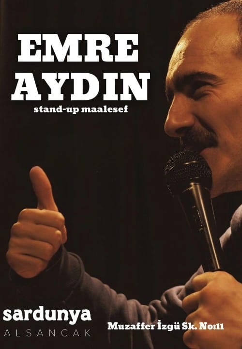 Emre Aydın Stand Up | Sardunya