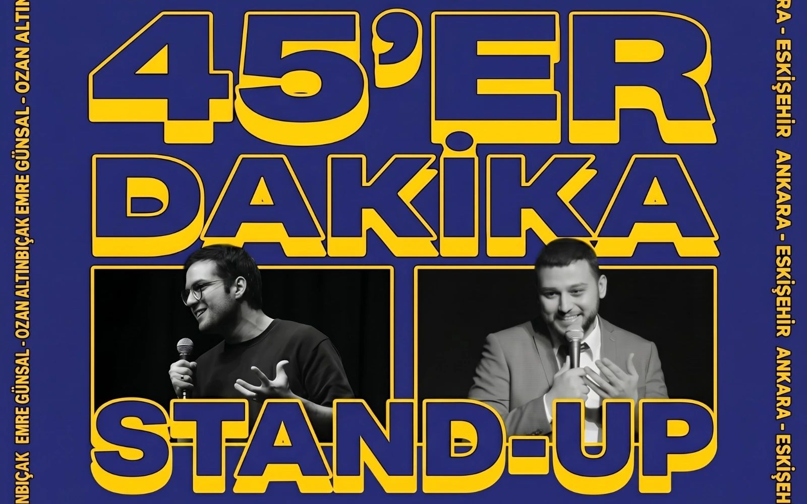 Emre Günsal-Ozan Altınbıçak 45’er Dakika stand-up