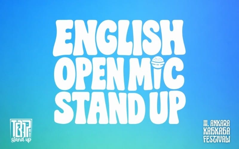 English Open Mic Stand Up - III. Ankara Kahkaha Festivali