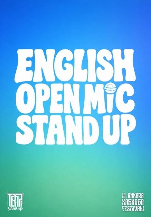 English Open Mic Stand Up - III. Ankara Kahkaha Festivali