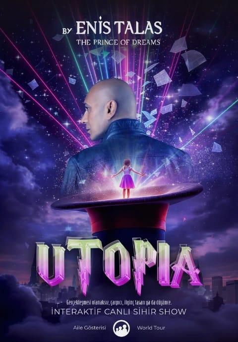 Enis Talas ile UTOPIA – Aile Gösterisi