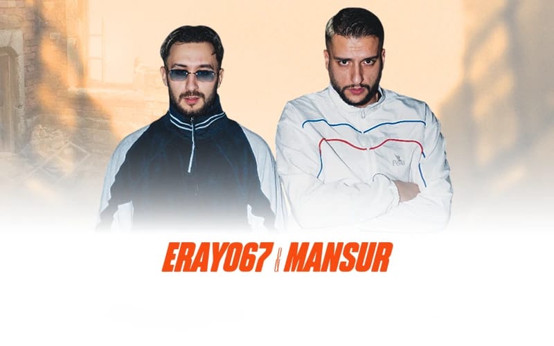 ERAY067 & MANSUR