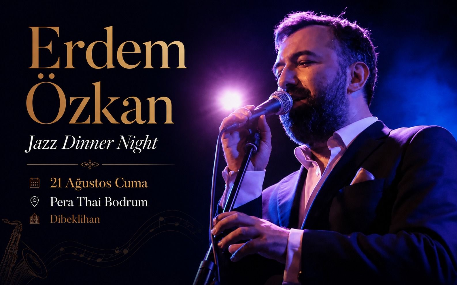 Erdem Özkan ile Jazz Dinner Night | Pera Thai Bodrum
