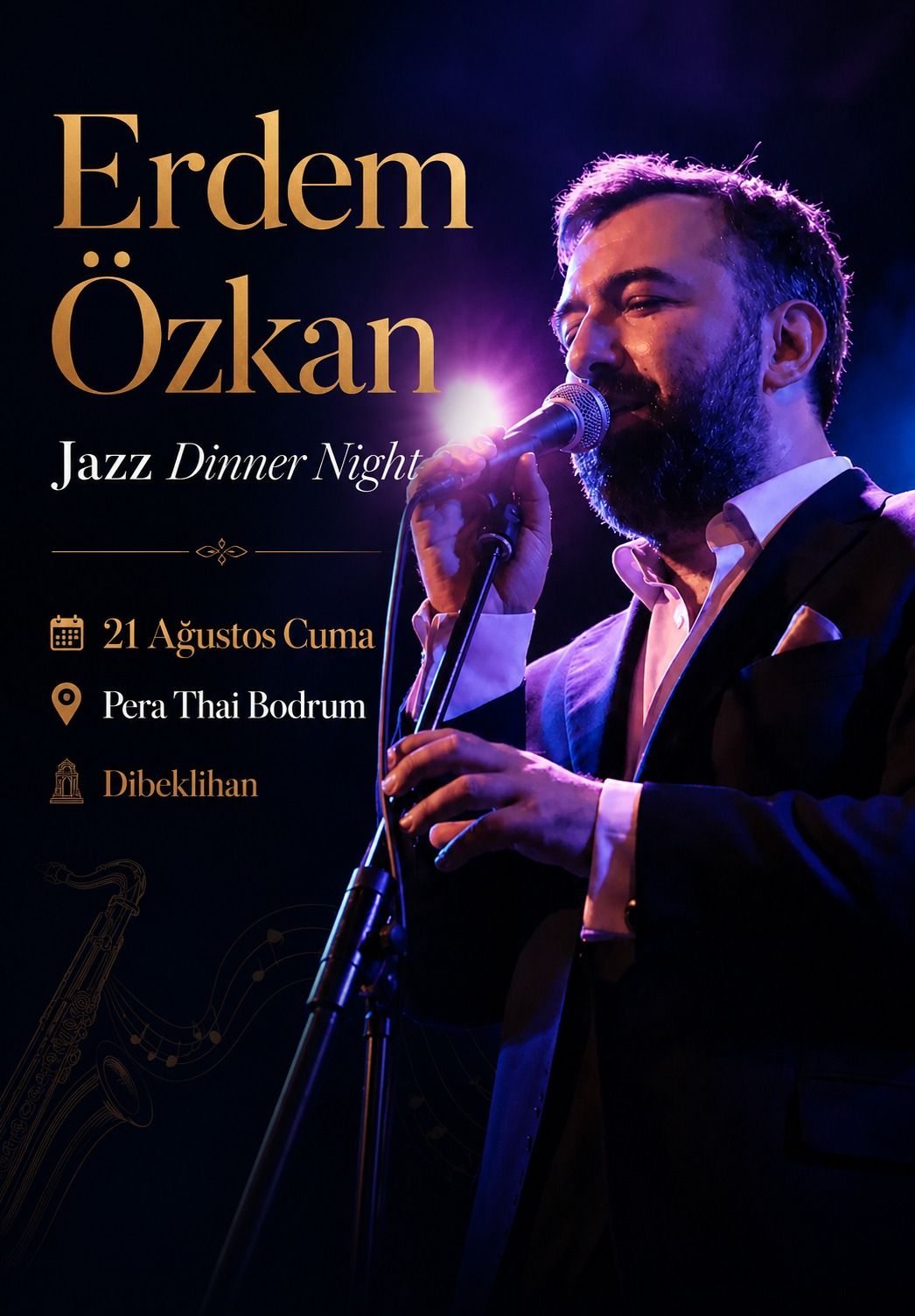 Erdem Özkan ile Jazz Dinner Night | Pera Thai Bodrum