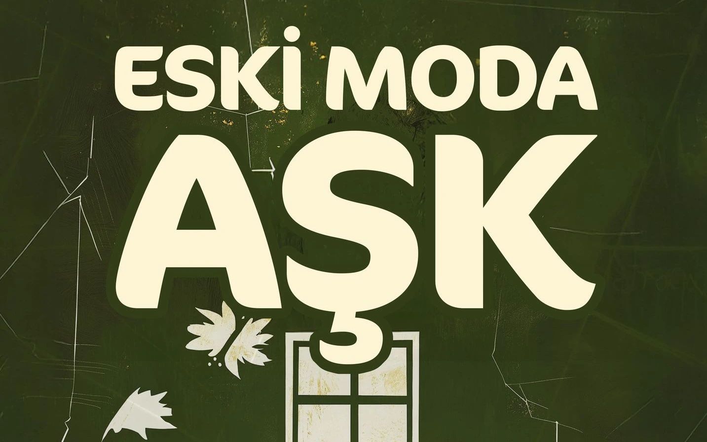 Eski Moda Aşk
