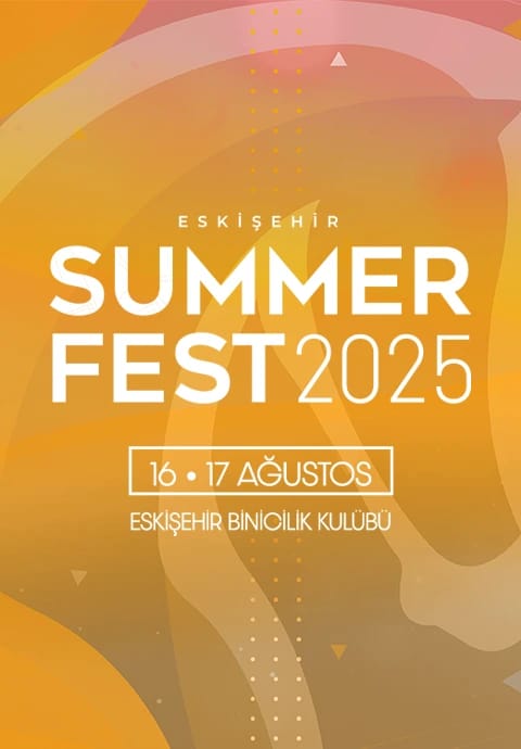 Eskişehir Summer Fest 2025