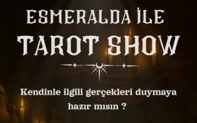Esmeralda ile Tarot Show | Sardunya