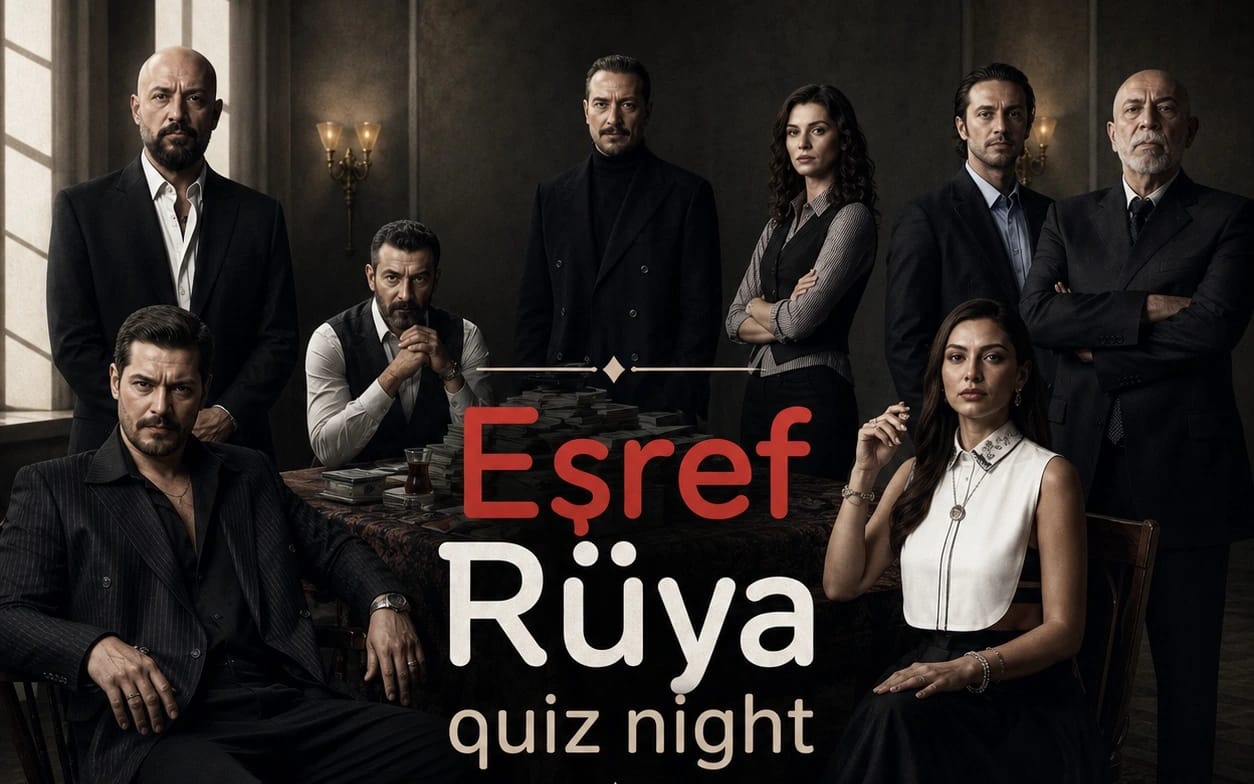 Eşref Rüya Quiz Night