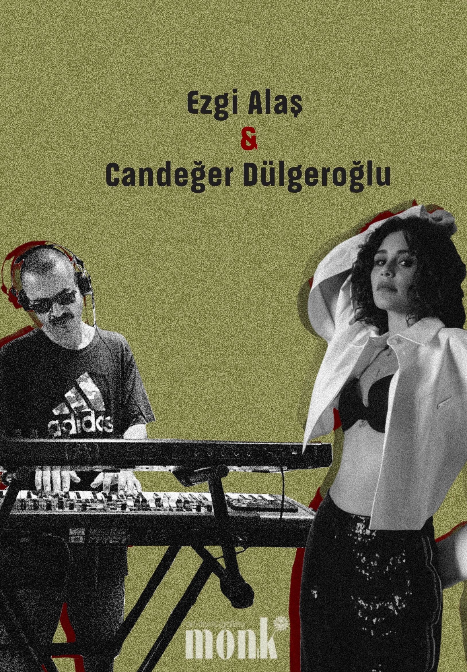 Ezgi Alaş & Candeğer Dülgeroğlu