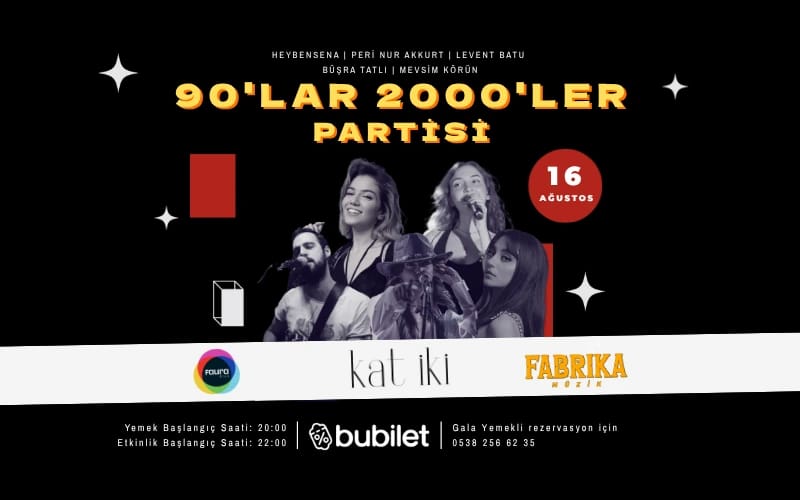 Fabrika Müzik ile 90’lar & 2000’ler Partisi