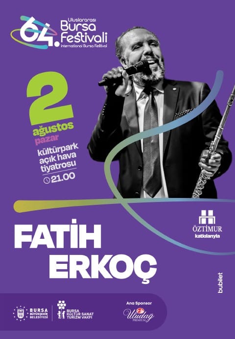 Fatih Erkoç - 64. Bursa Festivali