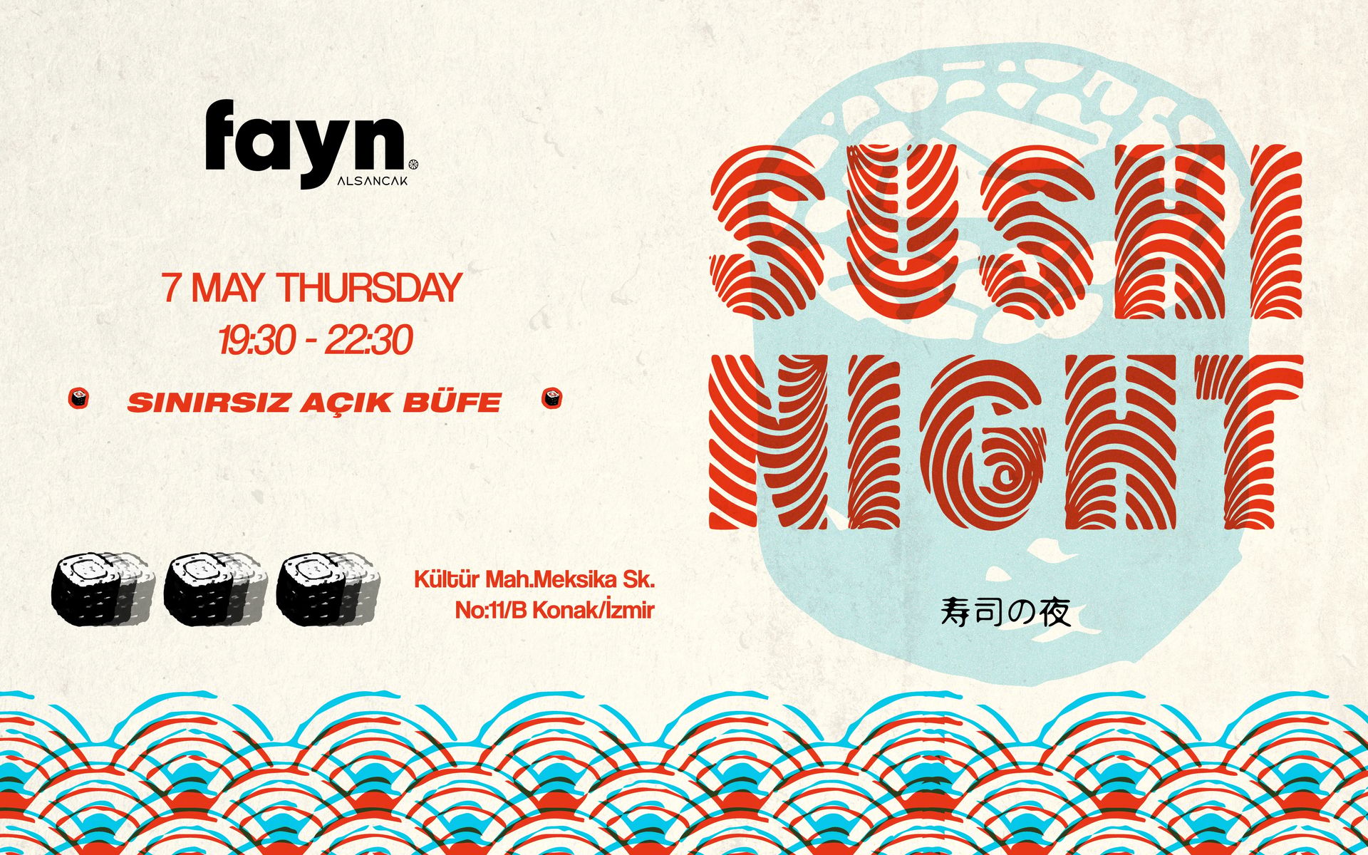 FAYN ALSANCAK SUSHI NIGHT