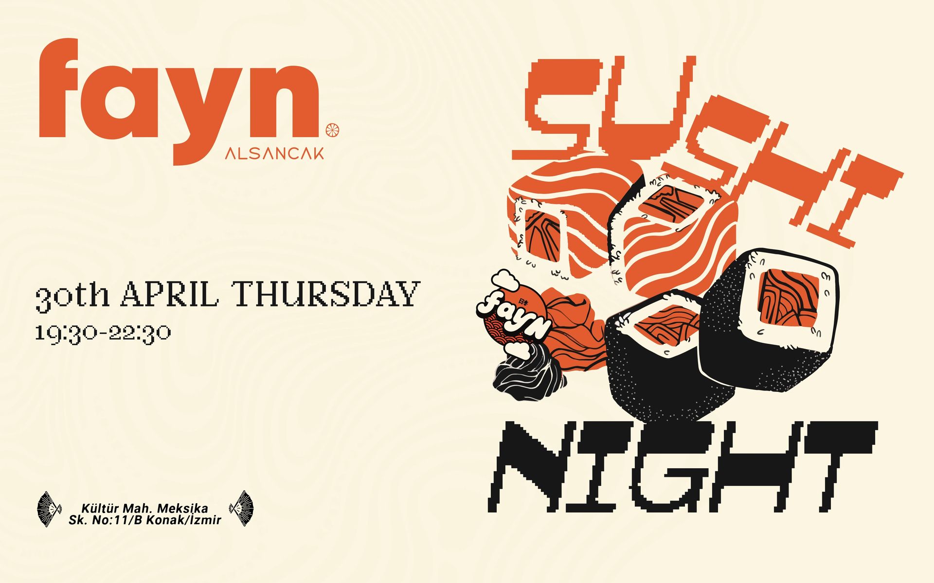 FAYN ALSANCAK SUSHI NIGHT