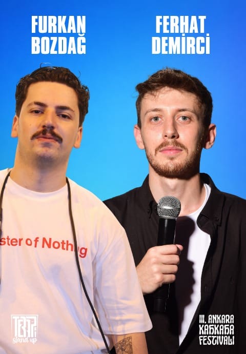 Ferhat Demirci & Furkan Bozdağ - III. Ankara Kahkaha Festivali