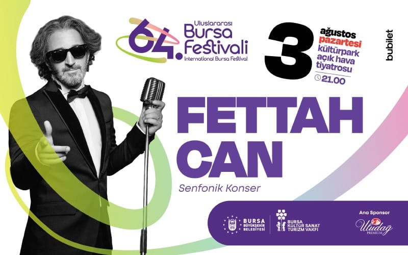 Fettah Can Senfonik Konser - 64. Bursa Festivali