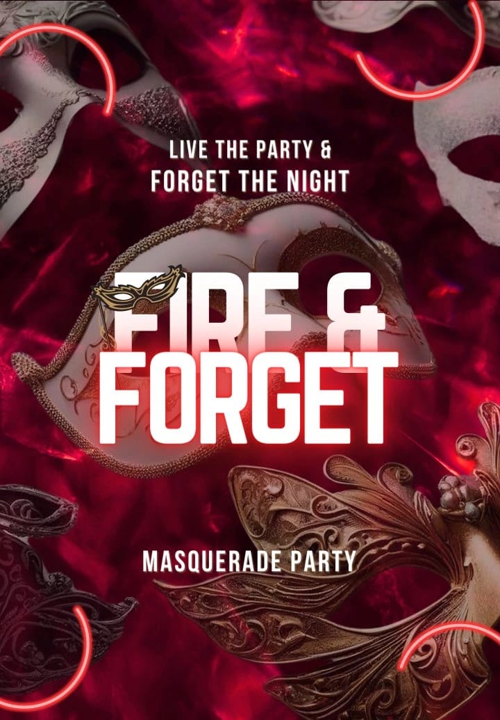 Fire & Forget Party