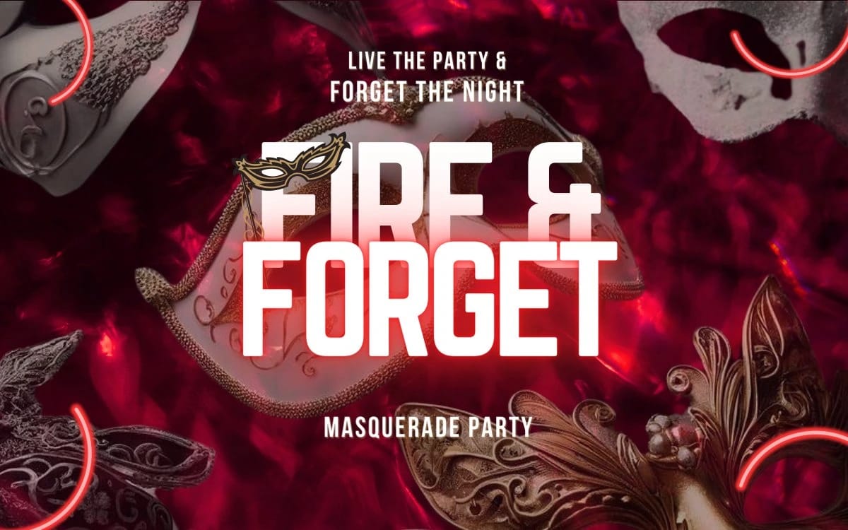 Fire & Forget Party