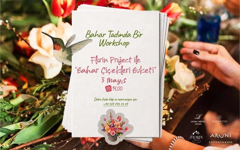Florin Project ile Bahar Çiçekleri Buketi Workshop