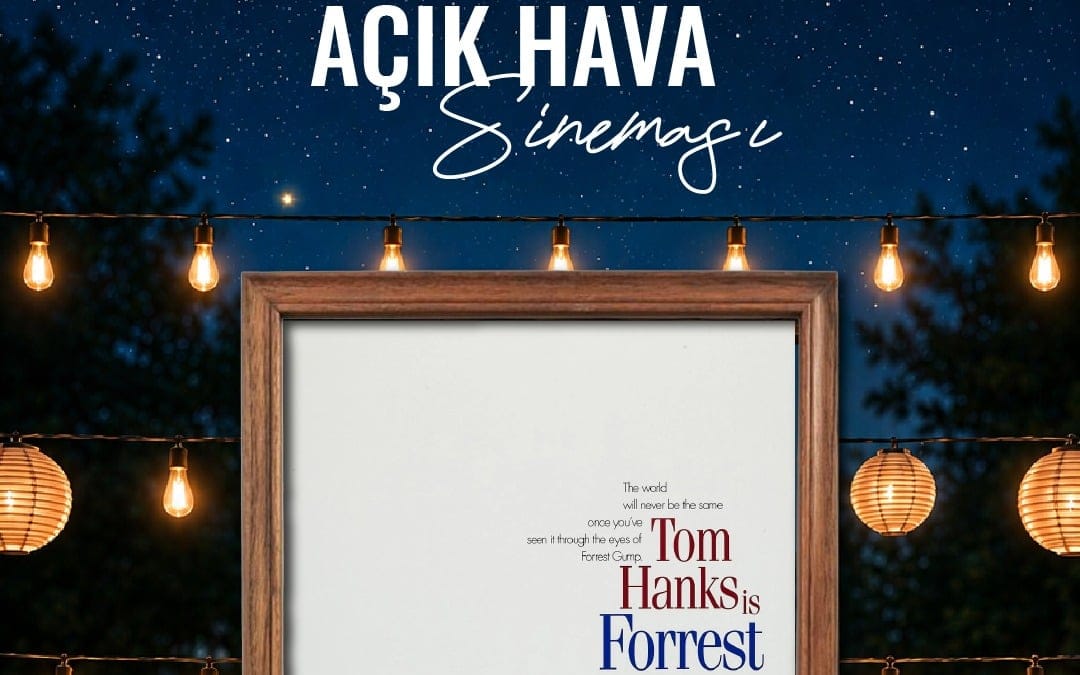 Forrest Gump - Fabl Açıkhava Sinema Etkinlikleri
