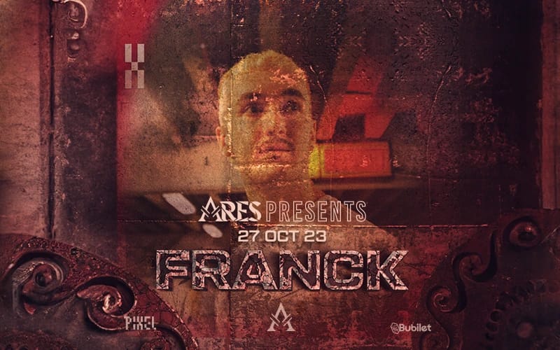Franck: Ares Presents