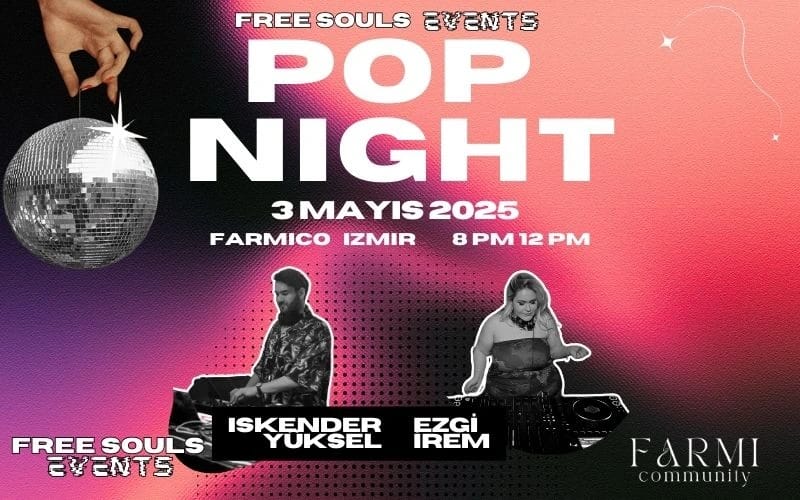 FreeSouls Presents : Farmi.co Pop Night