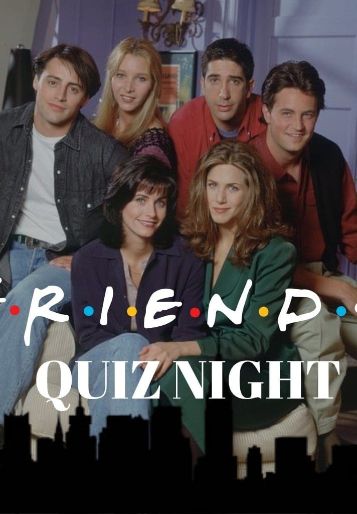 Friends Quiz Night