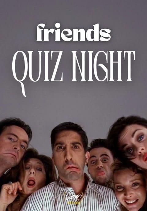 Friends Quiz Night