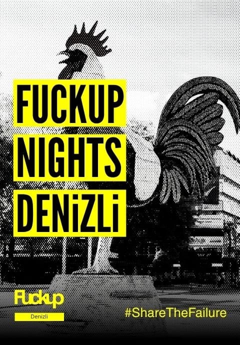 Fuckup Nights Denizli Vol.11