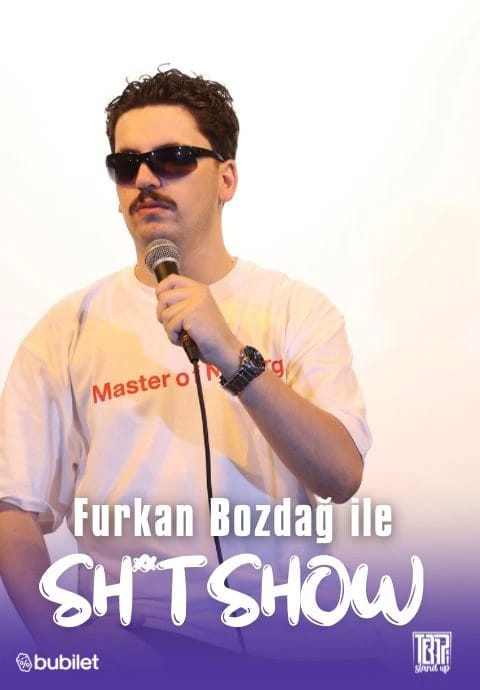 Furkan Bozdağ ile Sh*tshow