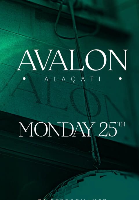 Furkan Kilci & Samet Erhan @AvalonAlaçatı
