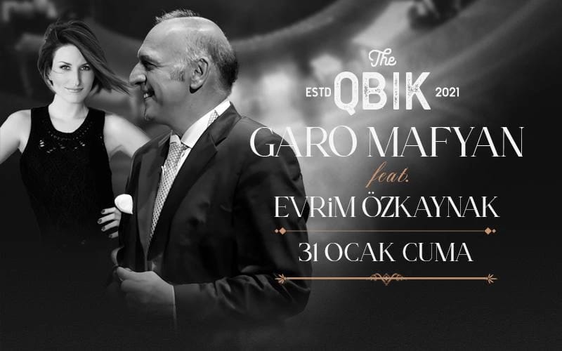Garo Mafyan ft. Evrim Özkaynak X QBIK