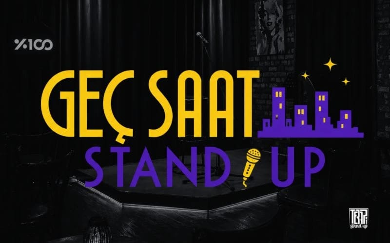 Geç Saat Stand Up