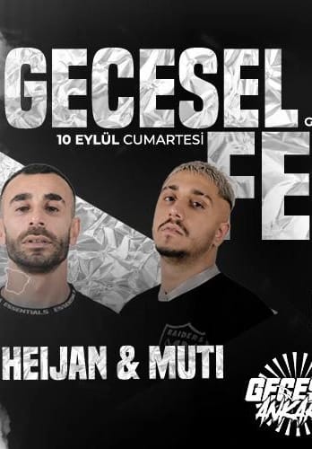 Gecesel Fest: Uzi & Heijan & Muti