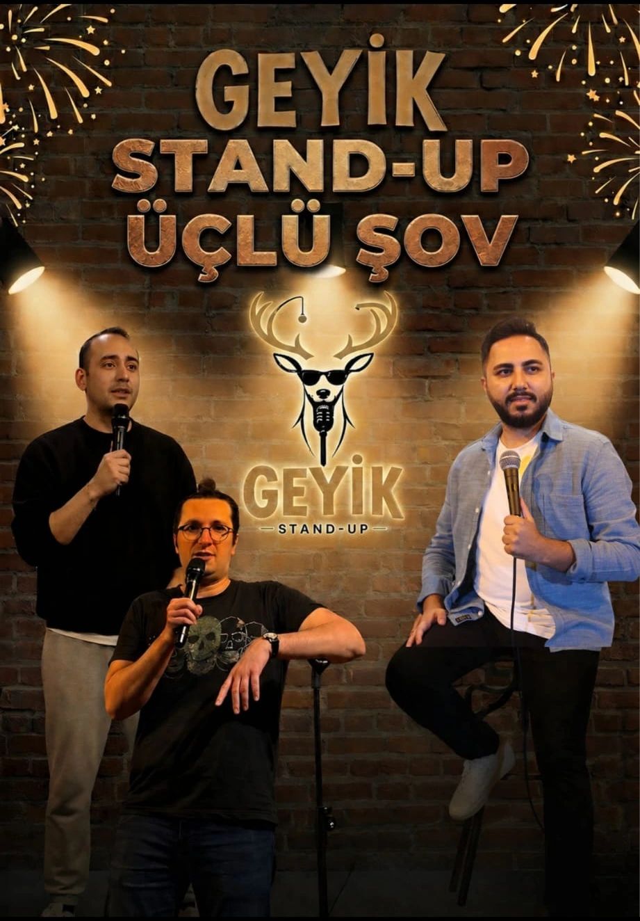 Geyik Stand Up 3'lü Şov