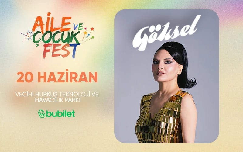 Göksel | Aile ve Çocuk Fest