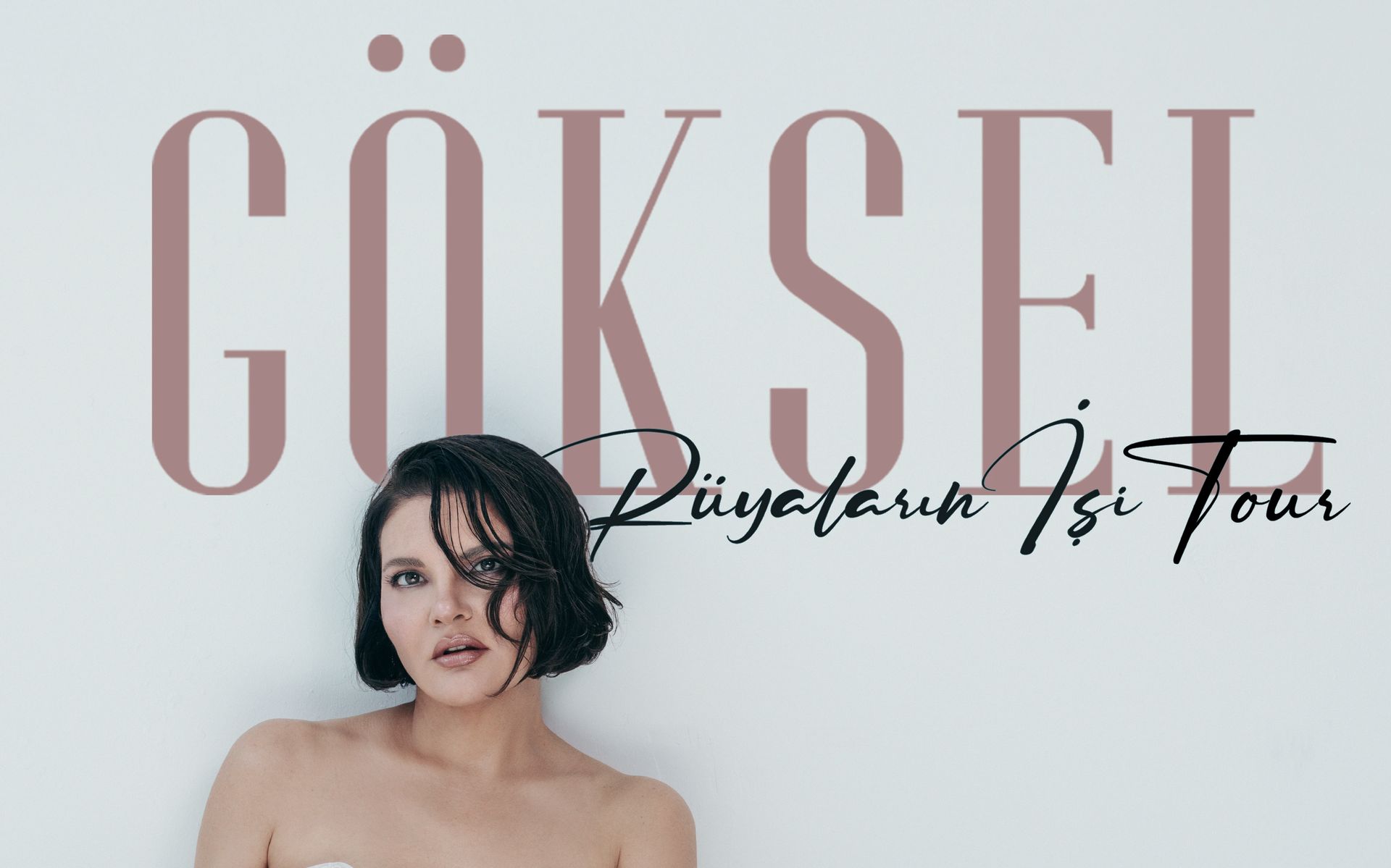 Göksel - Rüyaların İşi Tour