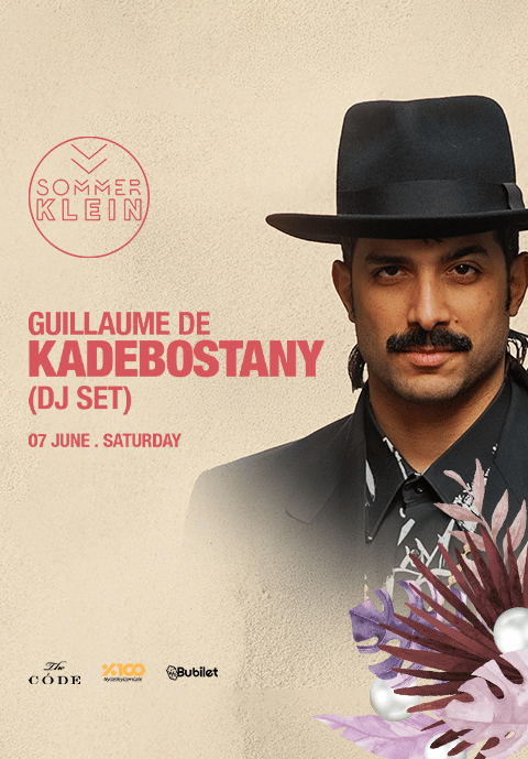 Guillaume de Kadebostany (DJ Set) | Sommer Klein