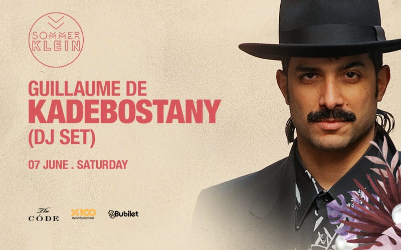 Guillaume de Kadebostany (DJ Set) | Sommer Klein