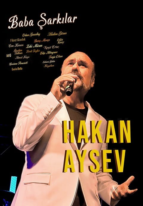 Hakan Aysev ile Baba Şarkılar Konseri