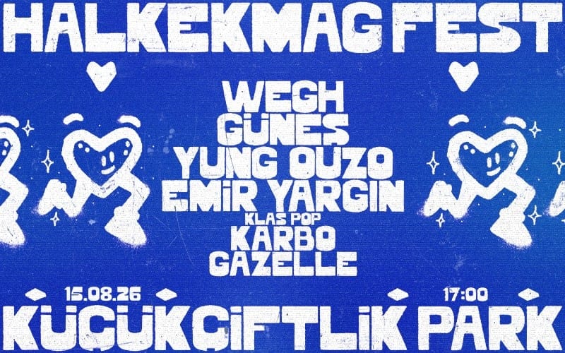 Halkekmag Fest: Wegh - Güneş - Yung Ouzo