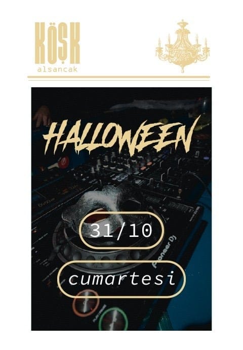 Halloween at Köşk