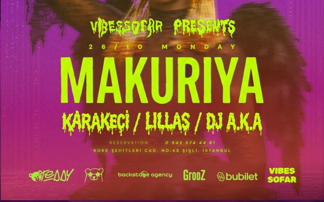 Haloween Event /Makuriya | Dj Keçi | Dj Lilas | Dj A.KA