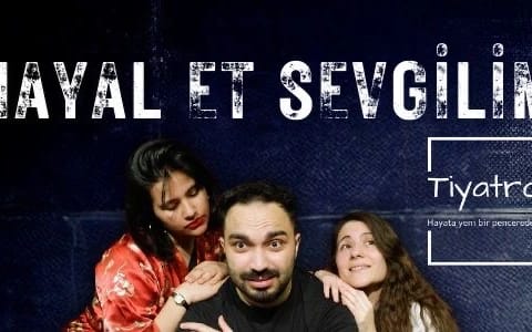Hayal Et Sevgilim 