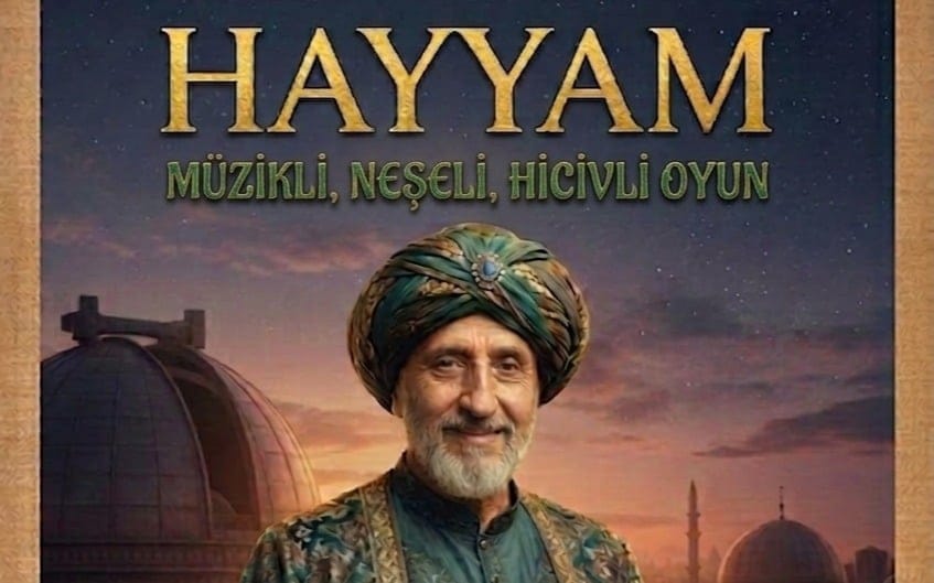 Hayyam Tiyatro Oyunu