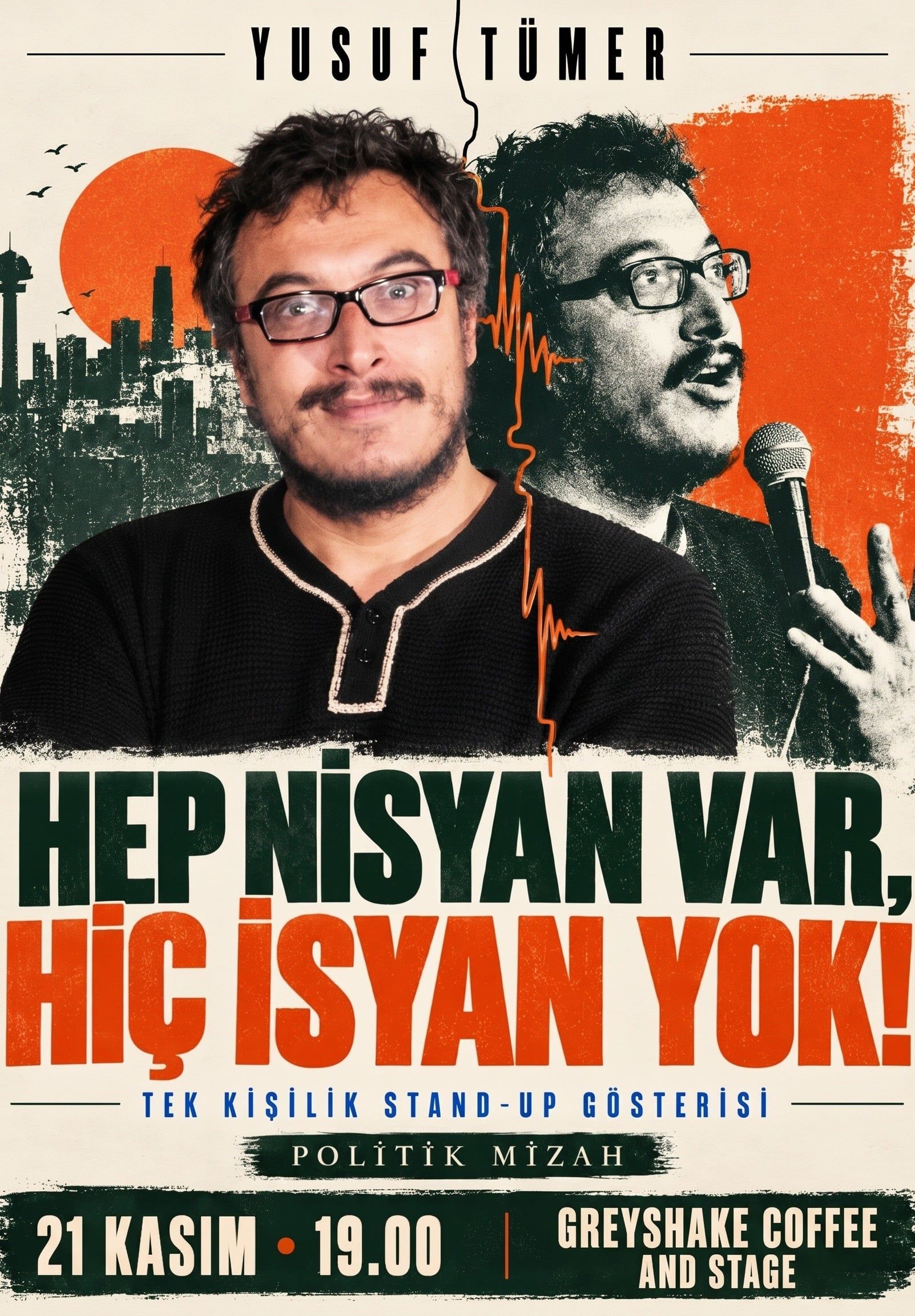 Hep Nisyan Var Hiç İsyan Yok -  Stand-up