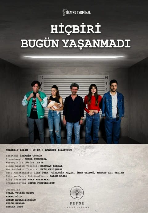 Hiçbiri Bugün Yaşanmadı Oyunu
