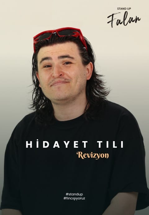 Hidayet Tılı - Stand Up Gösterisi
