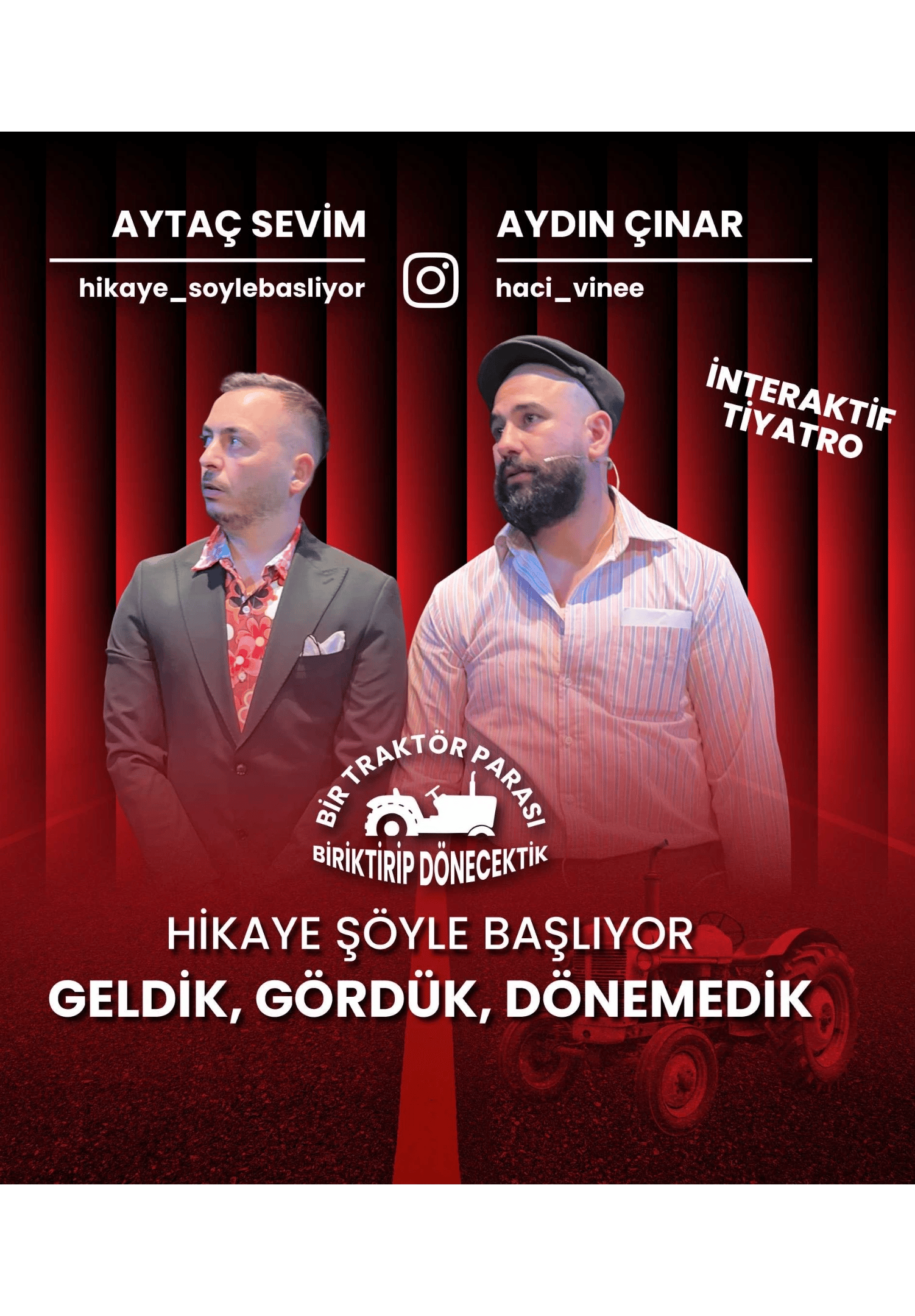 Hikaye Şöyle Başlıyor - Geldik, Gördük, Dönemedik