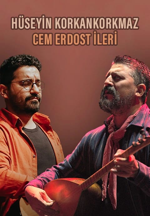 Hüseyin Korkankorkmaz - Cem Erdost İleri